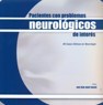 PACIENTES CON PROBLEMAS NEUROLÓGICOS DE INTERÉS