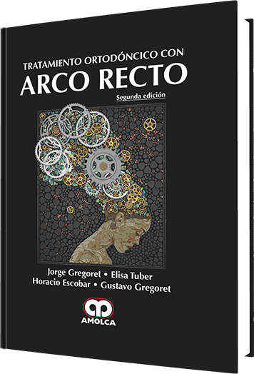 TRATAMIENTO ORTODONCICO CON ARCO RECTO