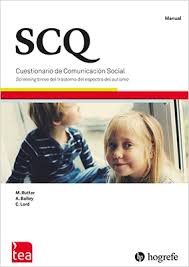 SCQ - CUESTIONARIO DE COMUNICACION SOCIAL