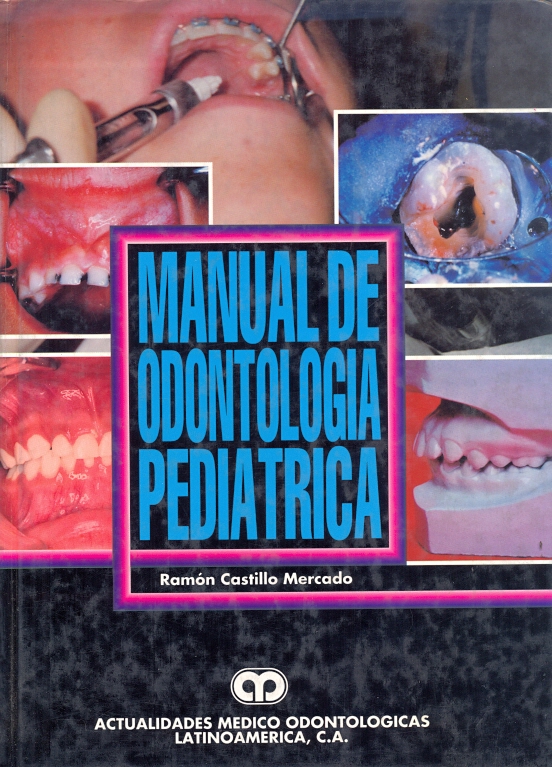MANUAL DE ODONTOLOGÍA PEDIÁTRICA