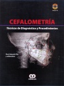 CEFALOMETRIA. TECNICAS DE DIAGNOSTICO Y PROCEDIMIENTOS
