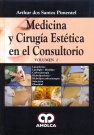 MEDICINA Y CIRUGIA ESTETICA EN EL CONSULTORIO. VOLUMEN 2