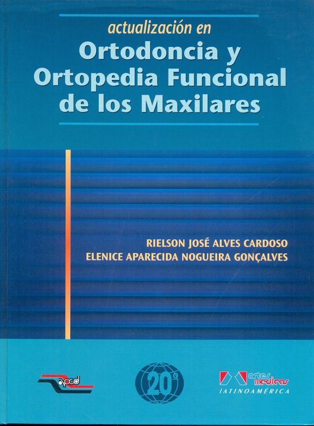 ORTODONCIA Y ORTOPEDIA FUNCIONAL DE LOS MAXILARES