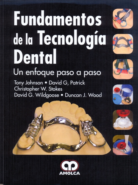 FUNDAMENTOS DE LA TECNOLOGÍA DENTAL