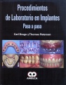 Procedimientos de Laboratorio en Implantes. Paso a paso