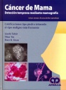 CANCER DE MAMA. DETECCION TEMPRANA MEDIANTE MAMOGRAFIA