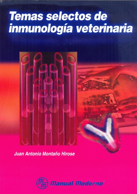 INMUNOLOGIA VETERINARIA. TEMAS SELECTOS