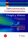 IMPLANTOLOGIA CONTEMPORANEA. CIRUGIA Y PROTESIS