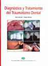 DIAGNOSTICO Y TRATAMIENTO DEL TRAUMATISMO DENTAL