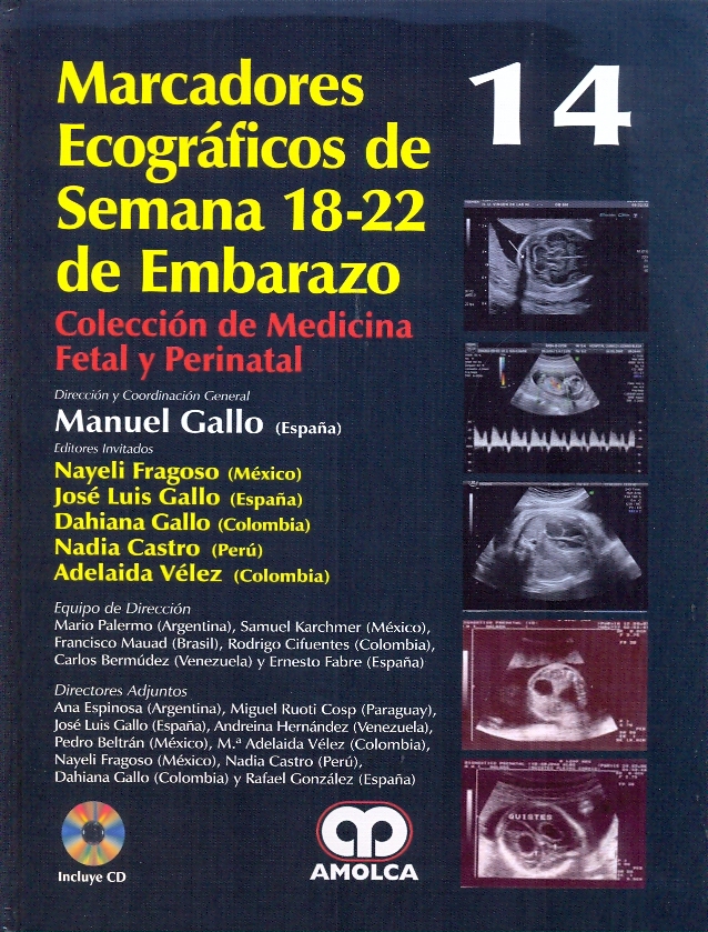 MARCADORES ECOGRÁFICOS DE SEMANA 18-22 DE EMBARAZO