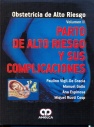 PARTO DE ALTO RIESGO Y SUS COMPLICACIONES