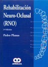 REHABILITACION NEURO-OCLUSAL (RNO)