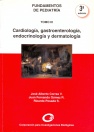 FUNDAMENTOS DE PEDIATRIA - CARDIOLOGIA, GASTROENTEROLOGIA, ENDOCRINOLOGIA Y DERMATOLOGIA