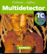 MULTIDETECTOR TC