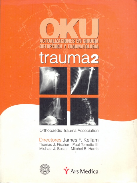 ACTUALIZACIONES EN CIRUGÍA ORTOPEDICA Y TRAUMATOLOGIA. TRAUMA 2