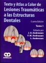 TEXTO Y ATLAS A COLOR DE LESIONES TRAUMATICAS A LAS ESTRUCTURAS DENTALES - 2 VOLS