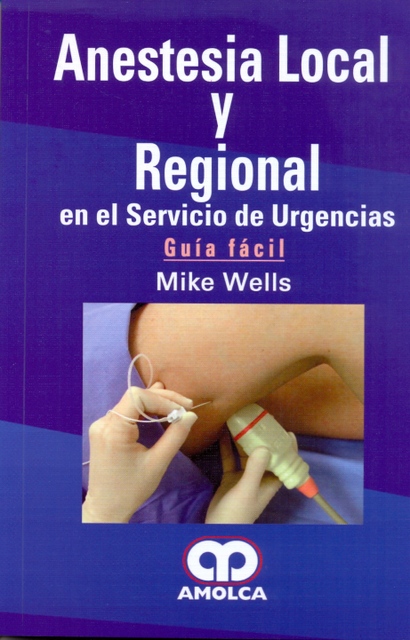 ANESTESIA LOCAL Y REGIONAL EN EL SERVICIO DE URGENCIAS