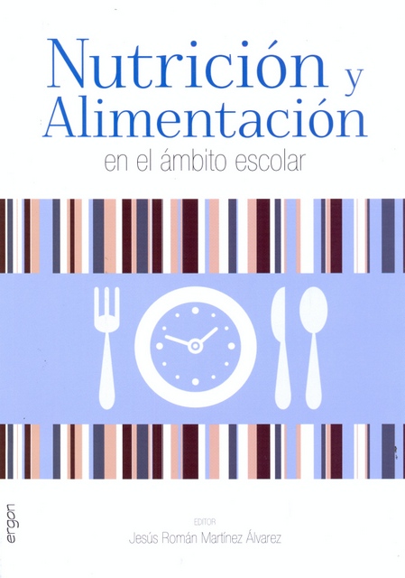 NUTRICIÓN Y ALIMENTACIÓN EN EL ÁMBITO ESCOLAR