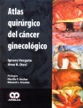 ATLAS QUIRURGICO DEL CANCER GINECOLOGICO