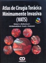 ATLAS DE CIRUGÍA TORÁCICA MÍNIMAMENTE INVASIVA