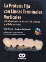 LA PRÓTESIS FIJA CON LÍNEAS TERMINALES VERTICALES