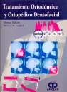 TRATAMIENTO ORTODÓNCICO Y ORTOPÉDICO DENTOFACIAL