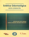 ESTETICA ODONTOLOGICA. NUEVA GENERACION
