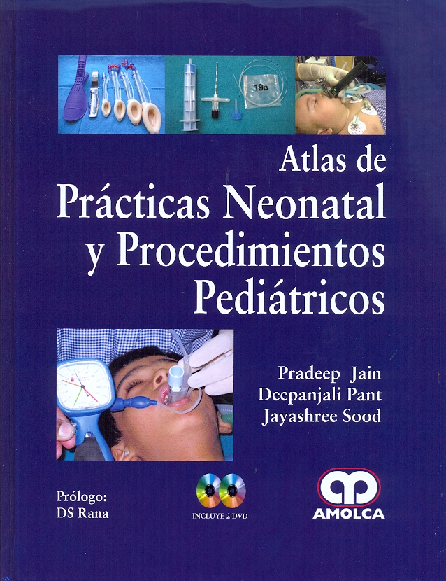 ATLAS DE PRÁCTICAS NEONATAL Y PROCEDIMIENTOS PEDIÁTRICOS