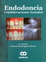 ENDODONCIA. CONSIDERACIONES ACTUALES