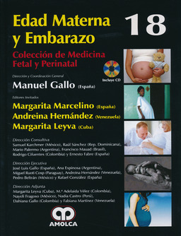 EDAD MATERNA Y EMBARAZO (COLECCION DE MEDICINA FETAL Y PERINATAL, VOL. 18)