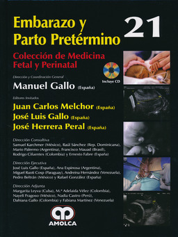 EMBARAZO Y PARTO PRETERMINO  (COLECCION DE MEDICINA FETAL Y PERINATAL, VOL. 21)