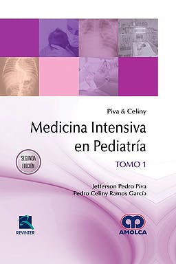 Piva y Celiny Medicina Intensiva en Pediatría, 2 Vols.