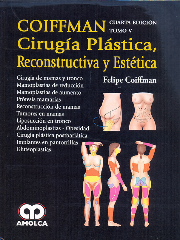 Cirugía Plástica , Reconstructiva y Estética – Cuarta Edición – Tomo V