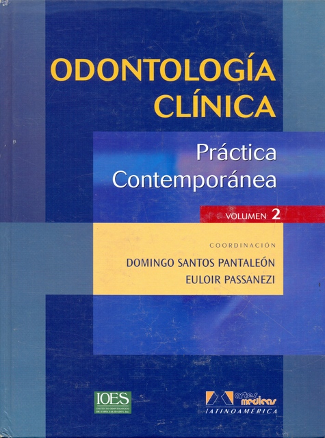 ODONTOLOGÍA CLÍNICA. PRÁCTICA CONTEMPORÁNEA. Vol. 2