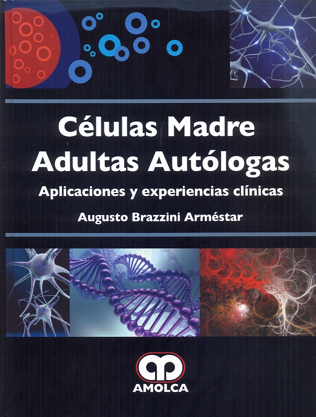 CÉLULAS MADRE ADULTAS AUTÓLOGAS
