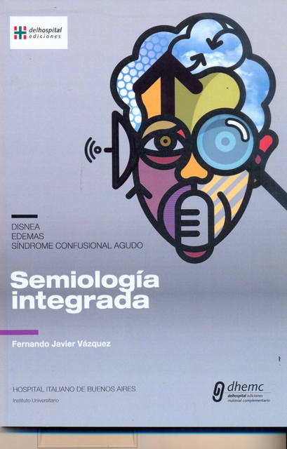 SEMIOLOGÍA INTEGRADA. DISNEA, EDEMAS, SÍNDROME CONFUSIONAL AGUDO