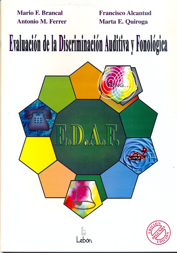 E.D.A.F EVALUACIÓN DE LA DISCRIMINACIÓN AUDITIVA Y FONOLÓGICA