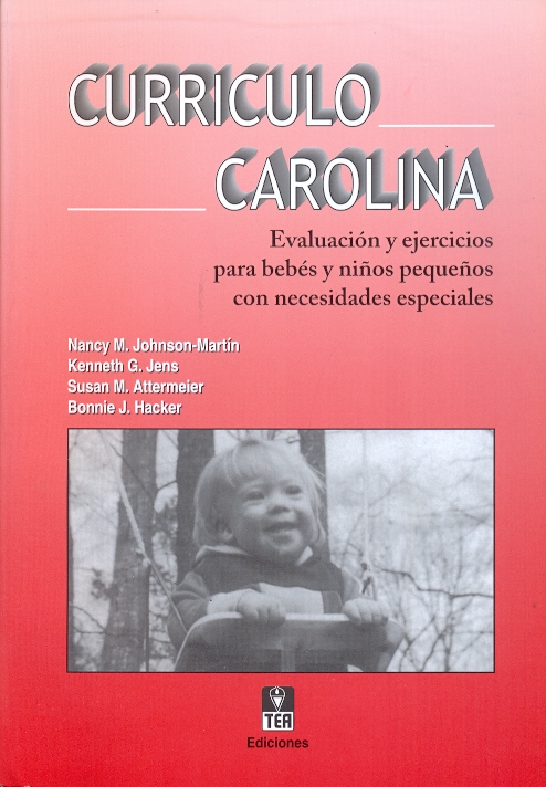 CURRICULO CAROLINA Evaluación y ejercicios para bebes y niños pequeños con necesidades especiales