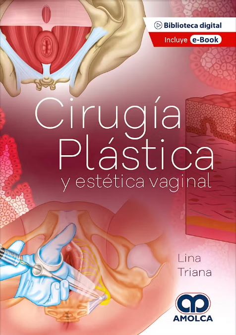 CIRUGIA PLASTICA Y ESTETICA VAGINAL