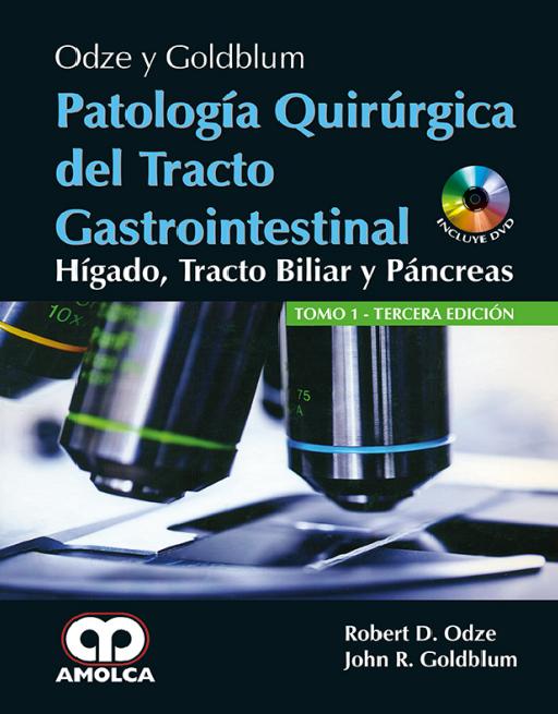 Patología Quirúrgica del Tracto Gastrointestinal
Hígado, Tracto Biliar y Páncreas